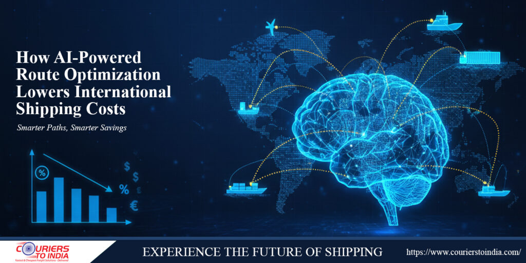 How AI-Powered Route Optimization Lowers International Shipping Costs